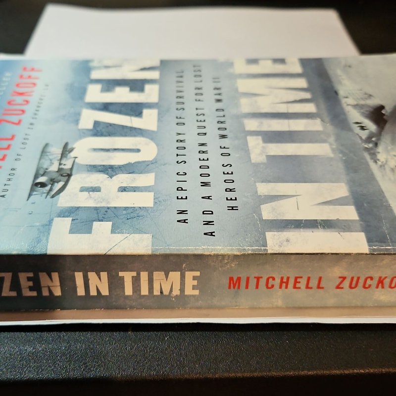 Frozen in Time by Mitchell Zuckoff