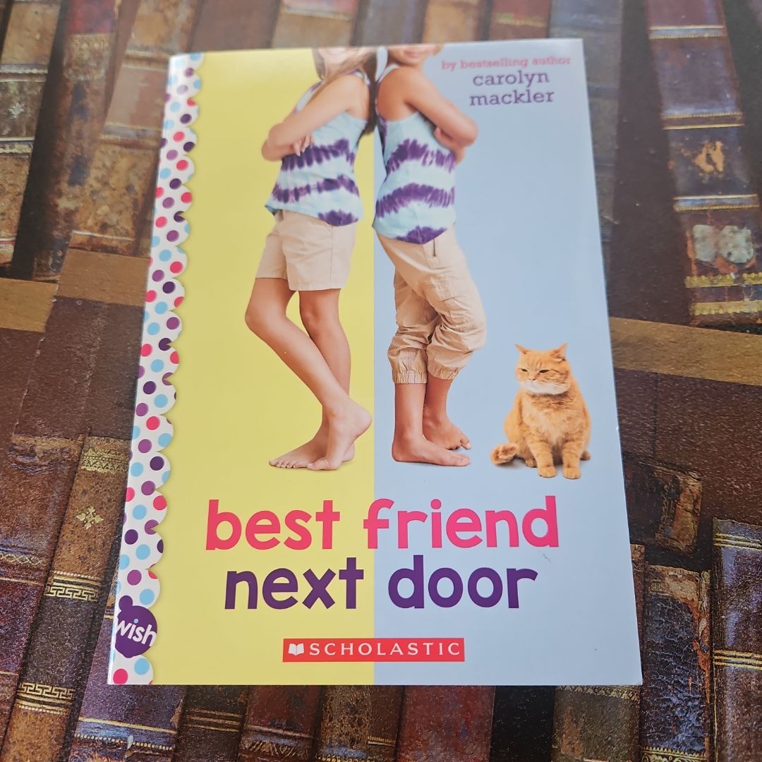 Best Friend Next Door: a Wish Novel