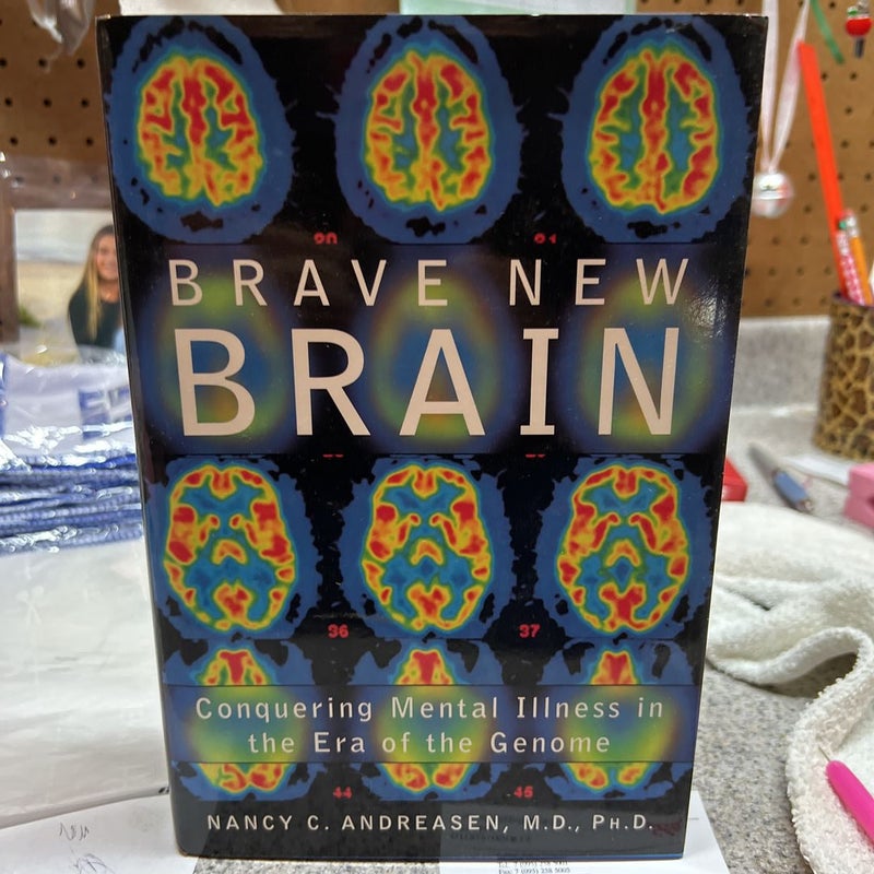 Brave New Brain