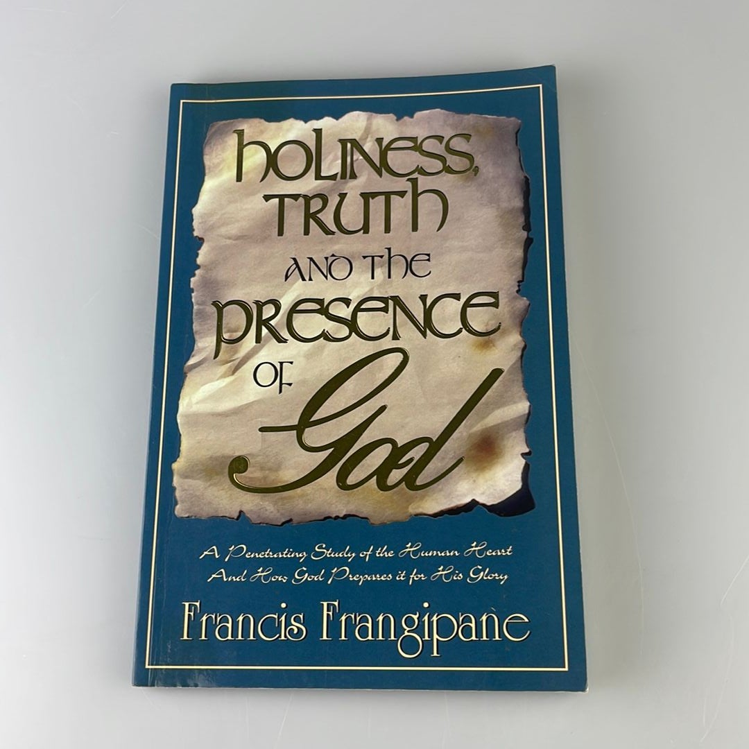 Holiness, Truth and the Presence of God