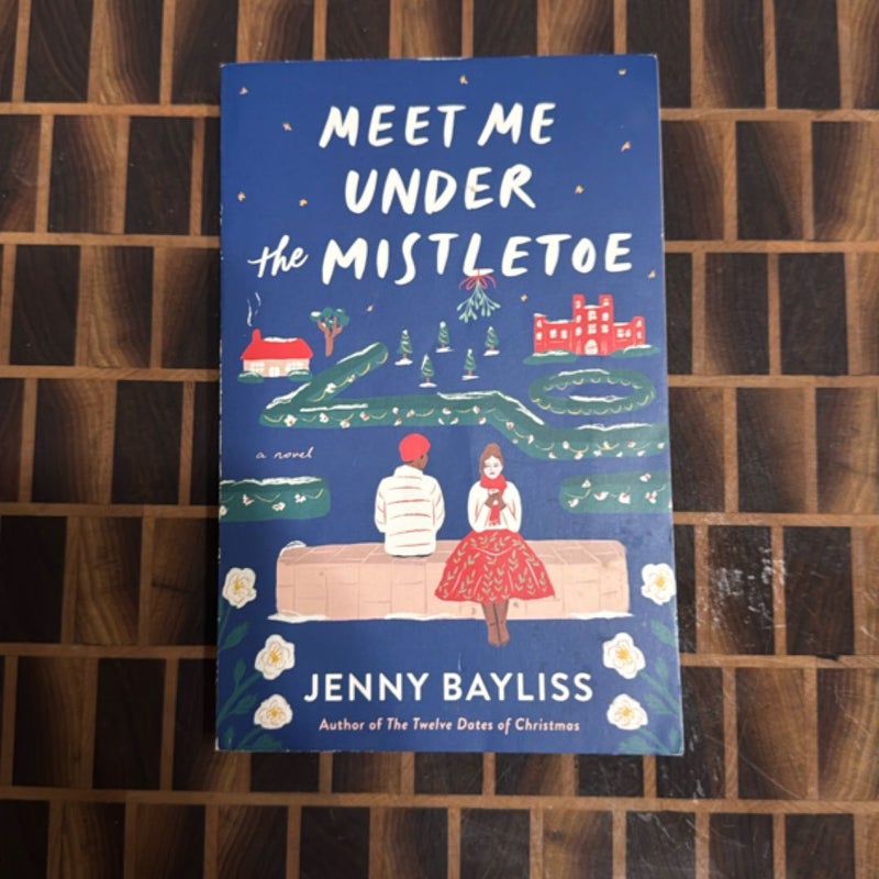 Meet Me under the Mistletoe
