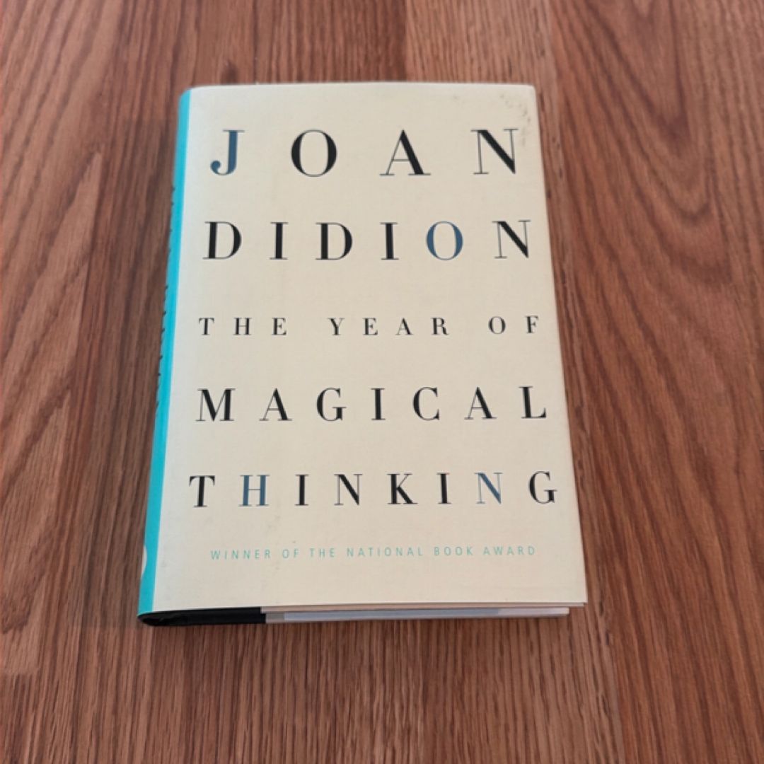 The Year of Magical Thinking