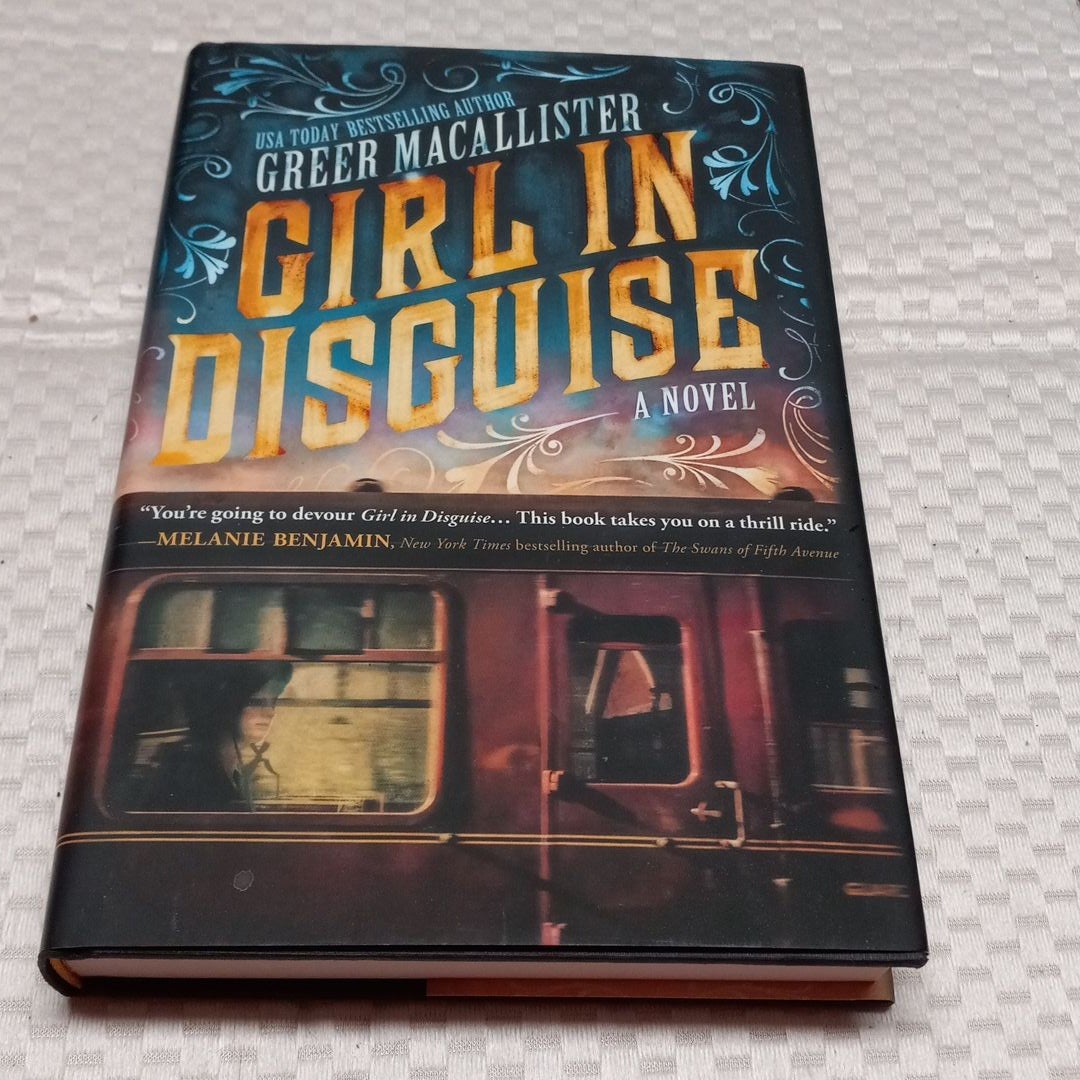 Girl in Disguise by Greer Macallister, Hardcover Pangobooks