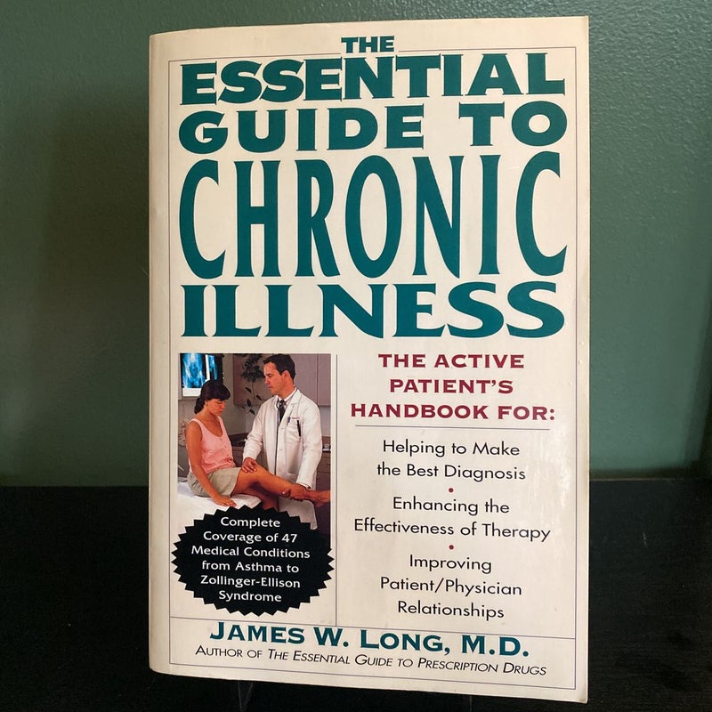 The Essential Guide to Chronic Illness