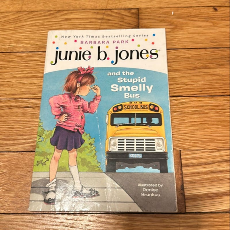 Junie B. Jones #1: Junie B. Jones and the Stupid Smelly Bus