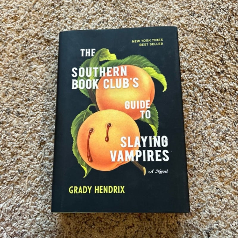 The Southern Book Club's Guide to Slaying Vampires