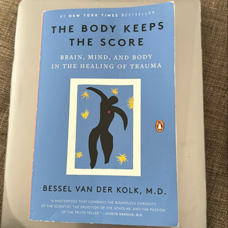 The Body Keeps the Score