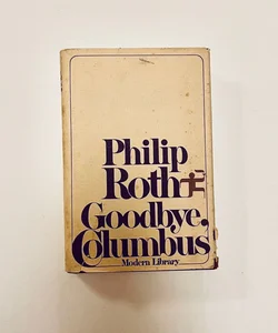 Goodbye, Columbus 1966 First Modern Library Edition