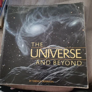 The Universe and Beyond