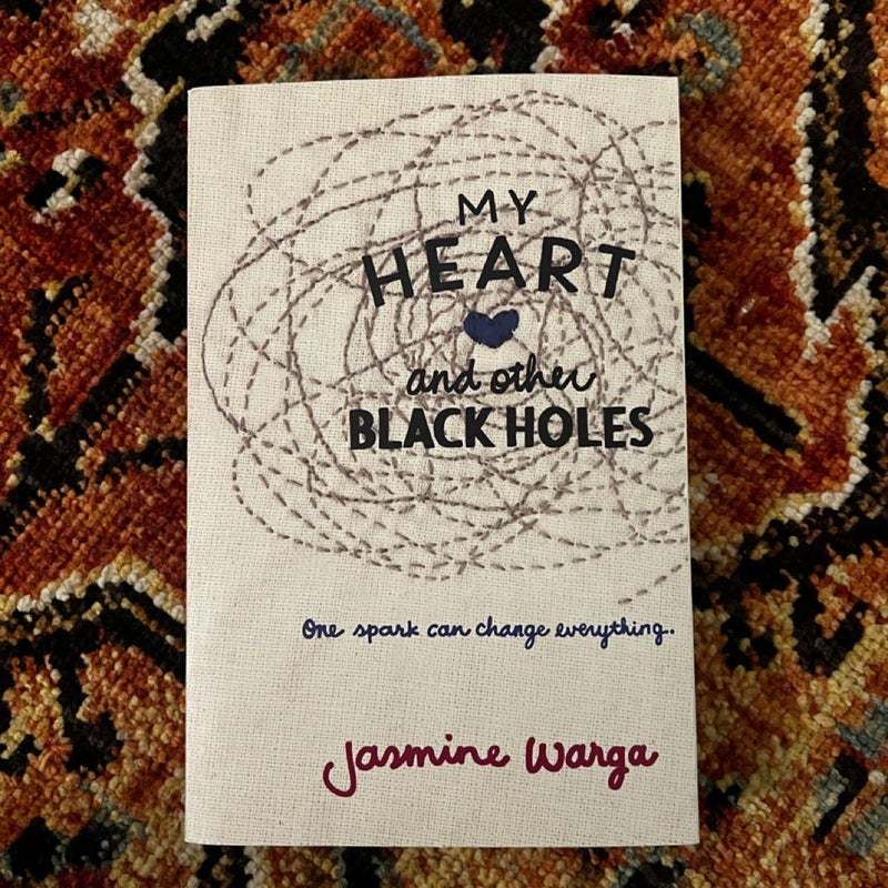 My Heart and Other Black Holes