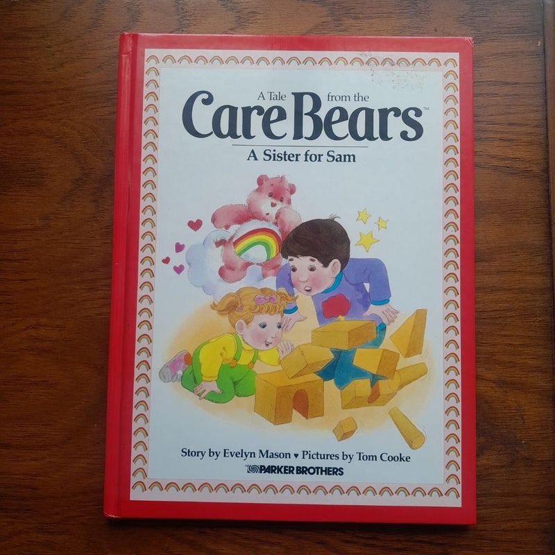 A Tale from the CareBears: A Sister for Sam