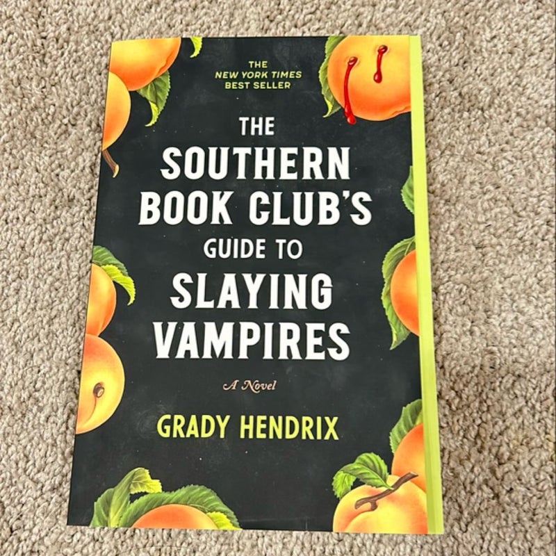 The Southern Book Club's Guide to Slaying Vampires