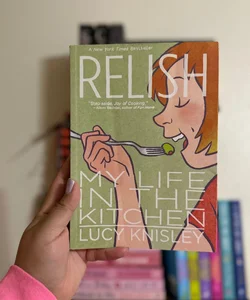 Relish: My Life in the Kitchen