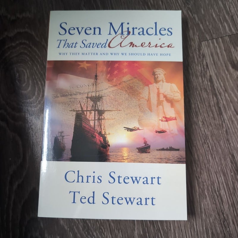 Seven Miracles That Saved America