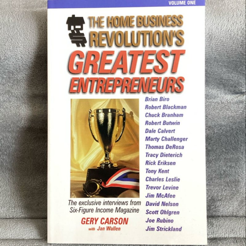 The home business revolutions, greatest entrepreneurs