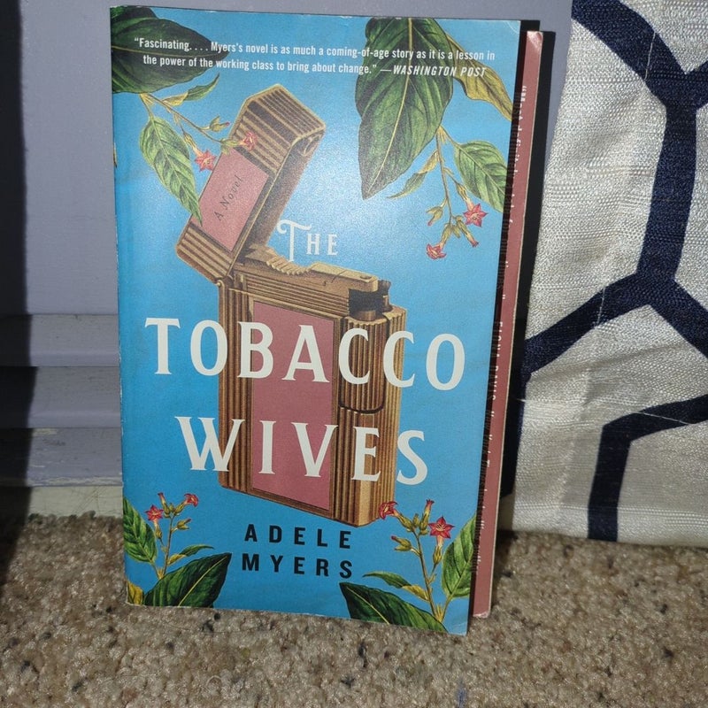 The Tobacco Wives