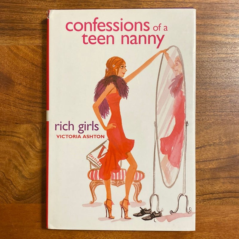 Confessions of a Teen Nanny #2: Rich Girls