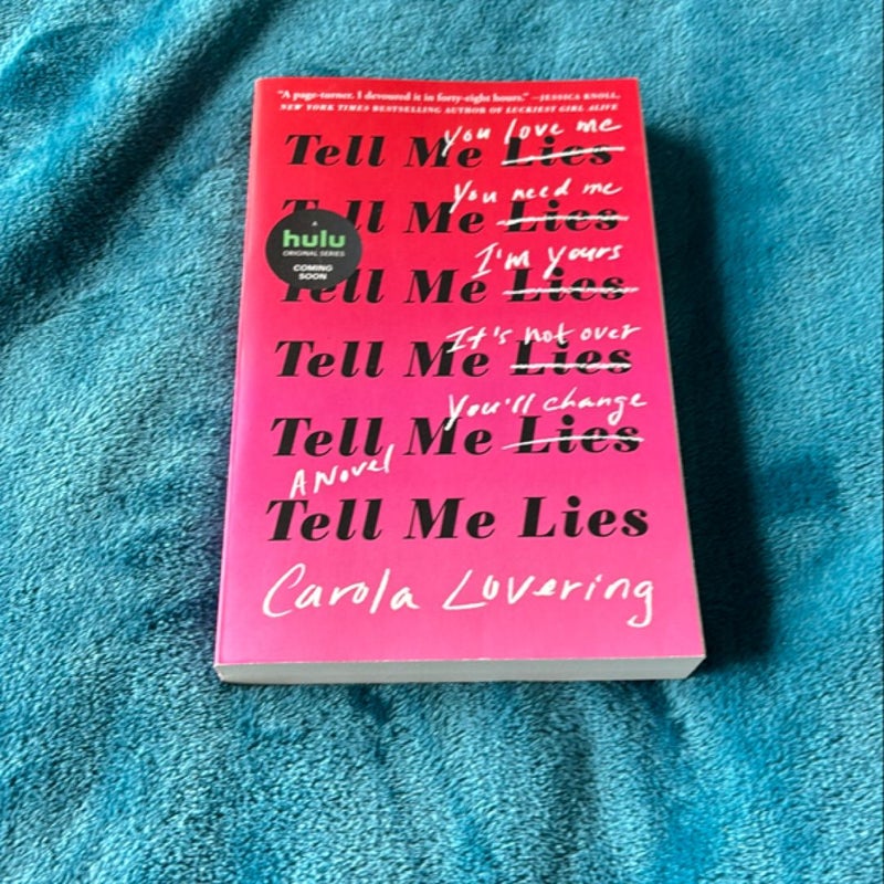 Tell Me Lies