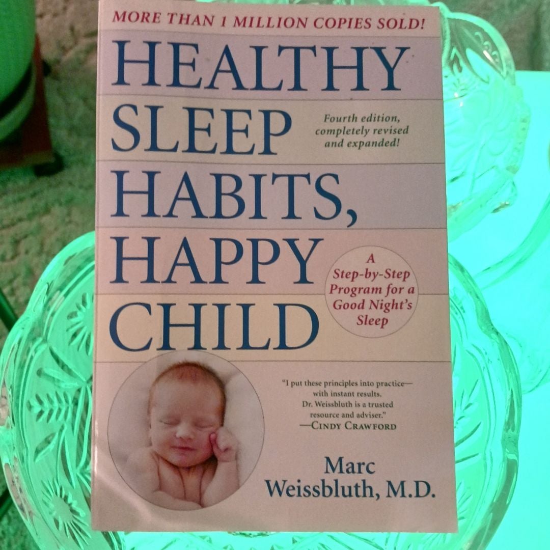 Healthy Sleep Habits, Happy Child, 4th Edition