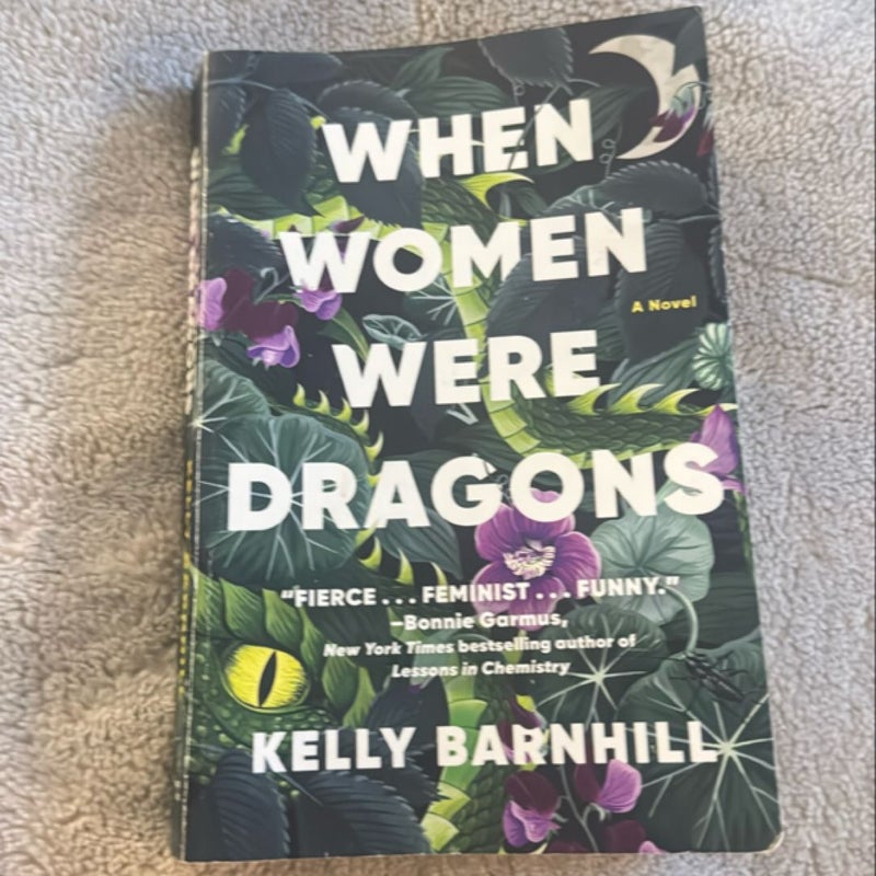 When Women Were Dragons