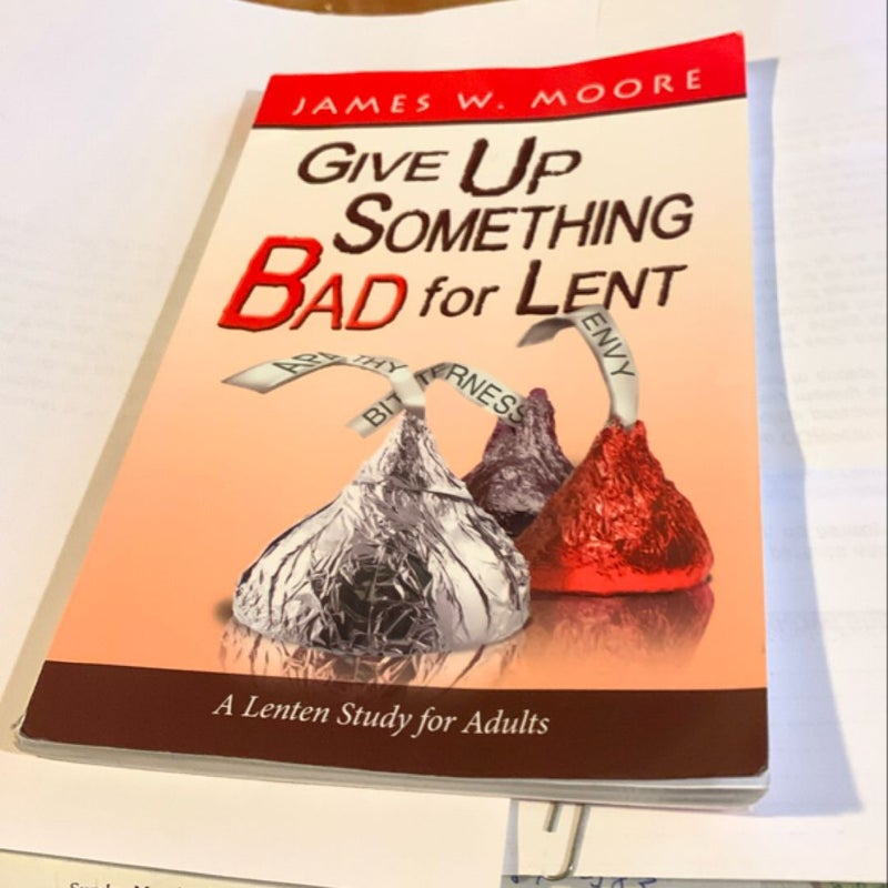 Give up Something Bad for Lent