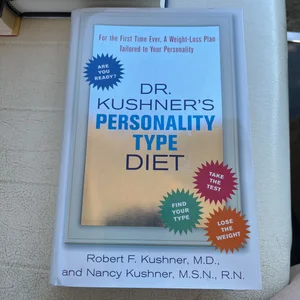 Dr. Kushner's Personality Type Diet