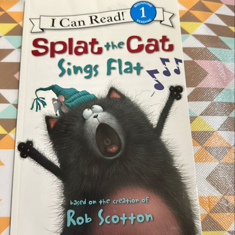 Splat the Cat: Splat the Cat Sings Flat