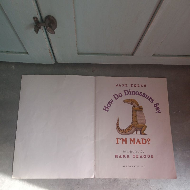 How Do Dinosaurs Say I'm Mad?