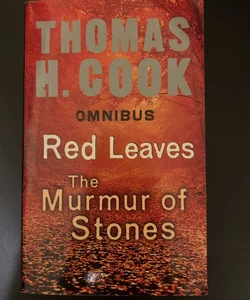 Red Leaves , The Murmur of Stones 