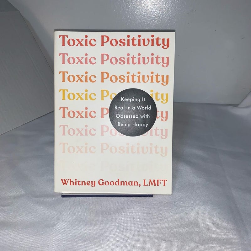 Toxic Positivity