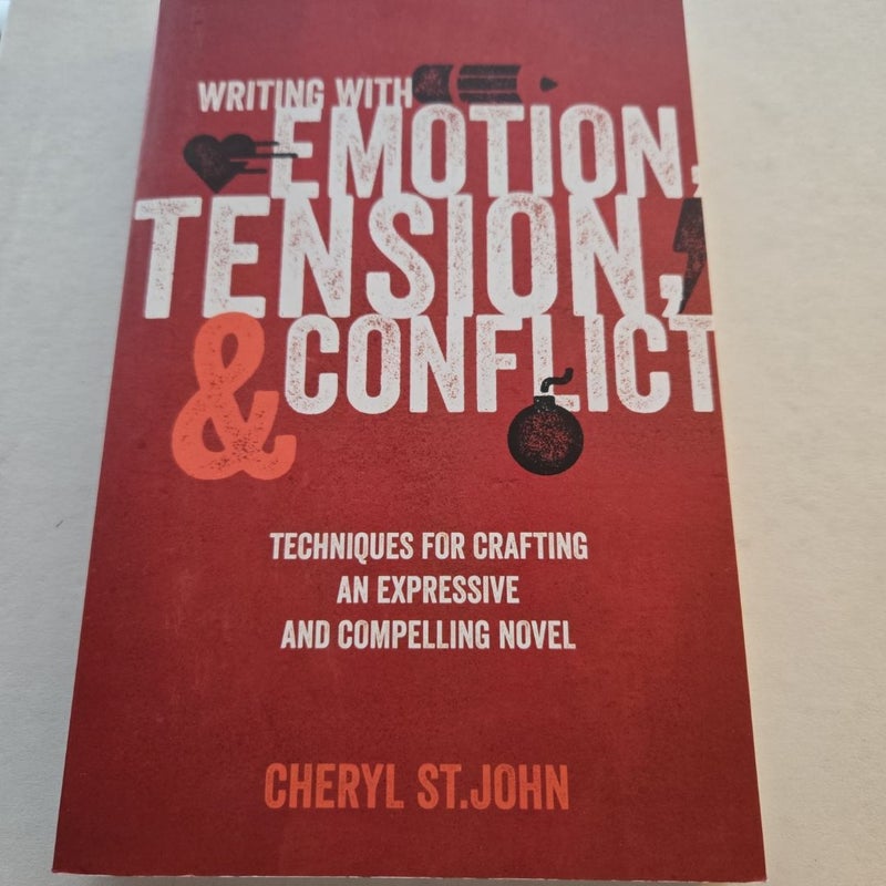 Writing with Emotion, Tension, and Conflict