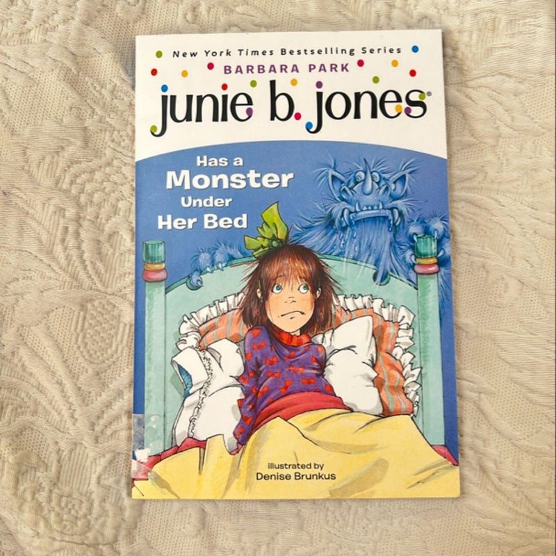 Junie B. Jones #8: Junie B. Jones Has a Monster under Her Bed