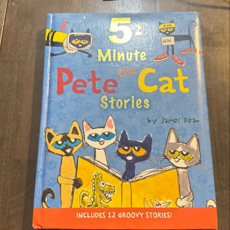 Pete the Cat: 5-Minute Pete the Cat Stories