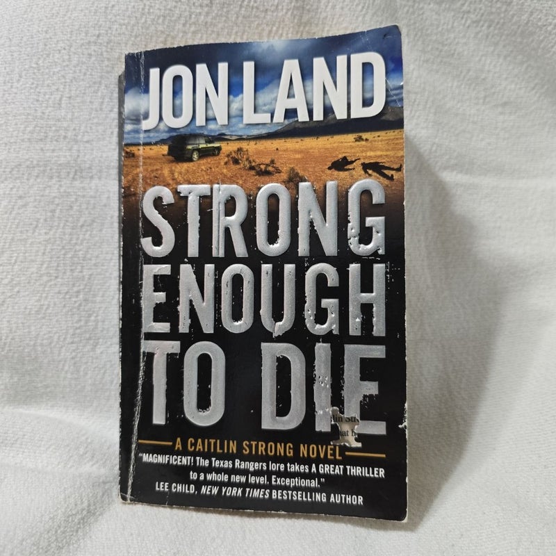 Strong Enough to Die