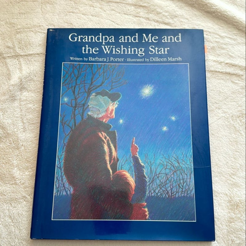 Grandpa and Me and the Wishing Star