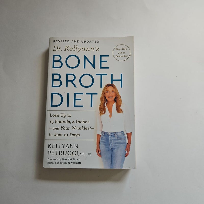 Dr. Kellyann's Bone Broth Diet