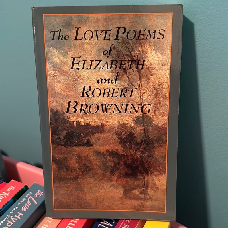 Love Poems of Elizabeth Barrett Browning and Robert Browning