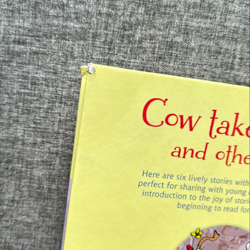 Cow Takes a Bow and Other Tales