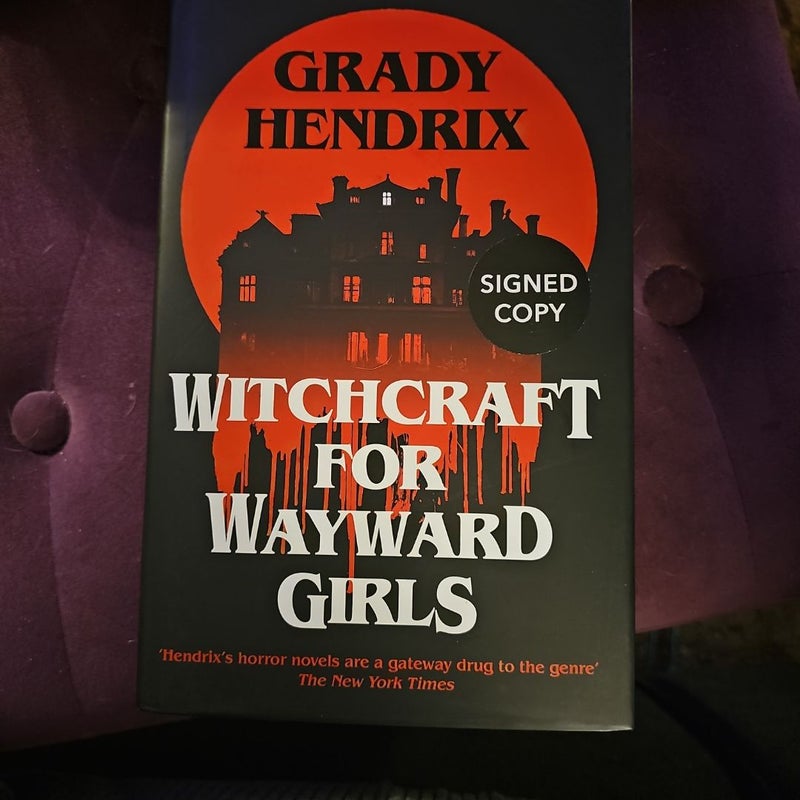 Witchcraft for Wayward Girls signed
