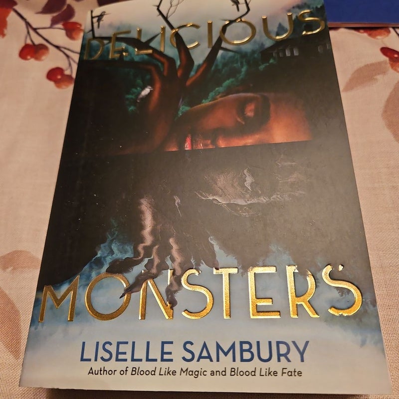 Delicious Monsters by Liselle Sambury