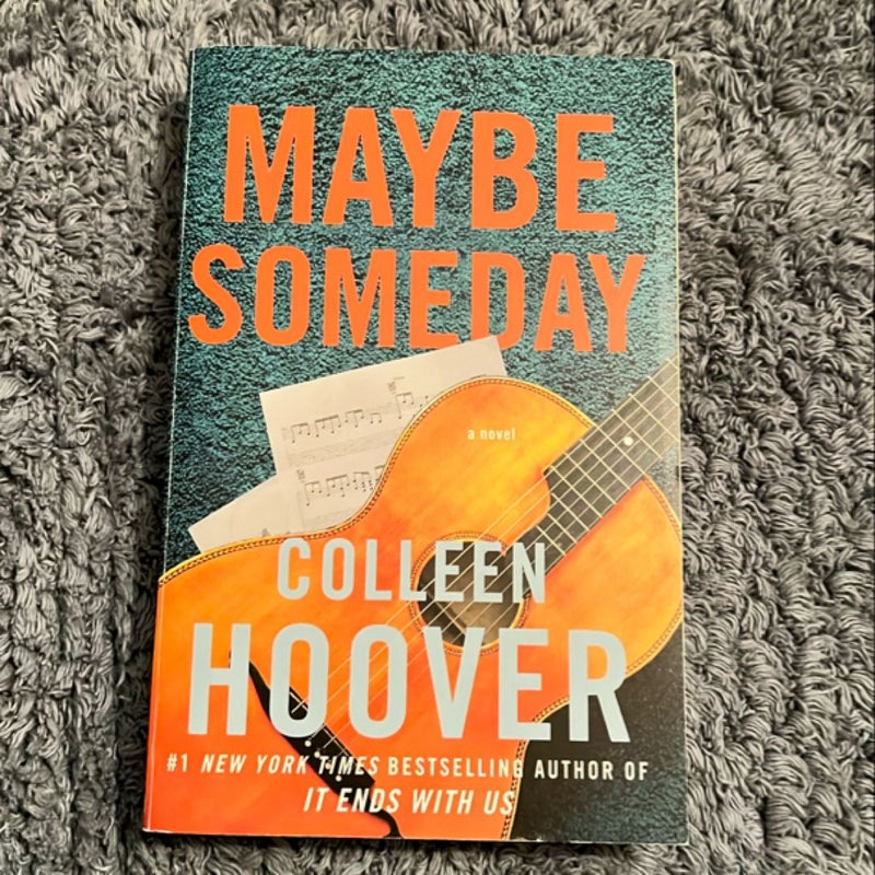Maybe Someday