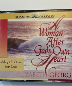 A Woman after God's Own Heart CD Audiobook