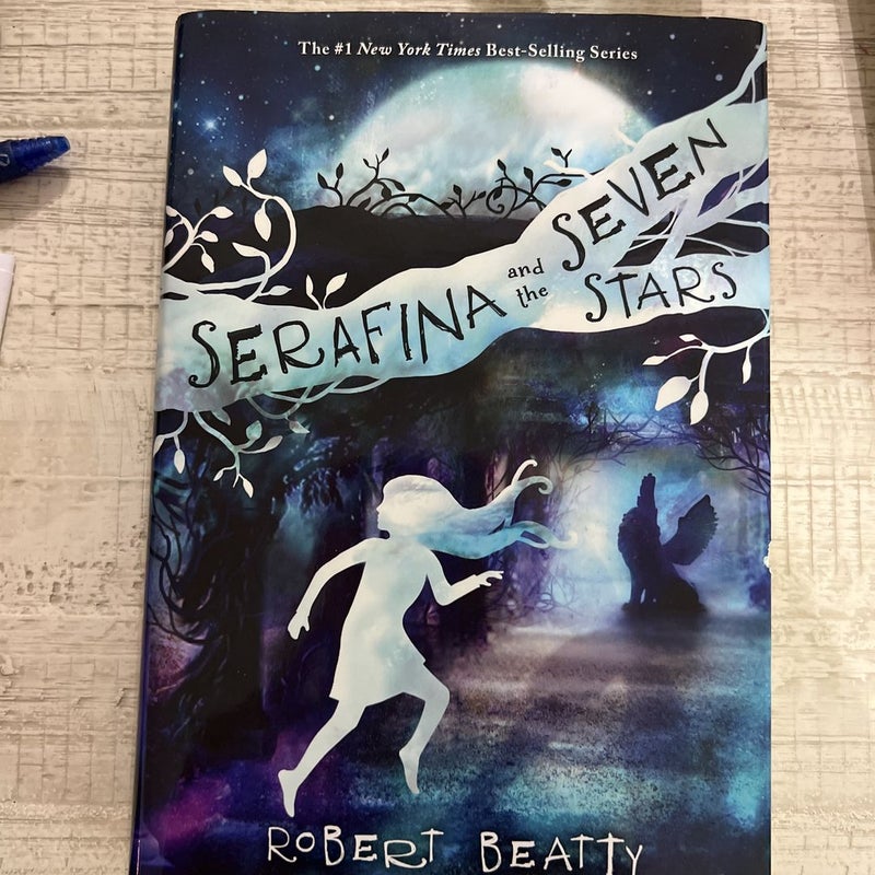 Serafina and the Seven Stars (the Serafina Series Book 4)