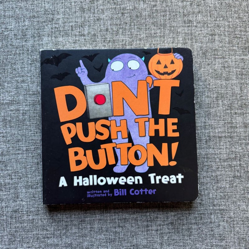 Don't Push the Button! A Halloween Treat