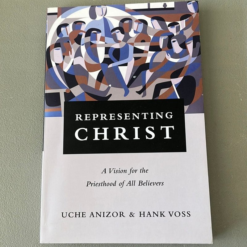 Representing Christ by Uche Anizor, Hank Voss