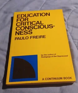 Education for critical consciousness