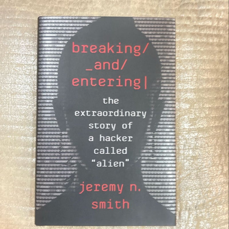 Breaking and Entering