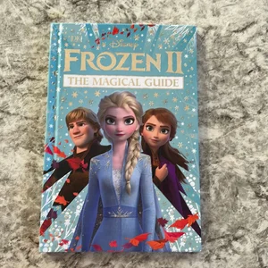Disney Frozen 2 the Magical Guide