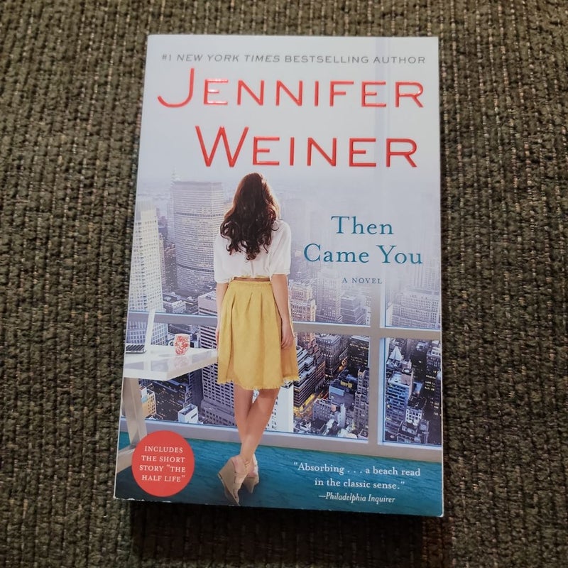 Then Came You