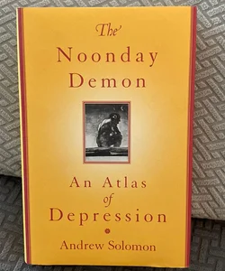 The Noonday Demon—Signed 